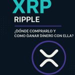 XRP donde comprar y como ganar dinero