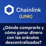 chainlink donde comprar y como ganar dinero